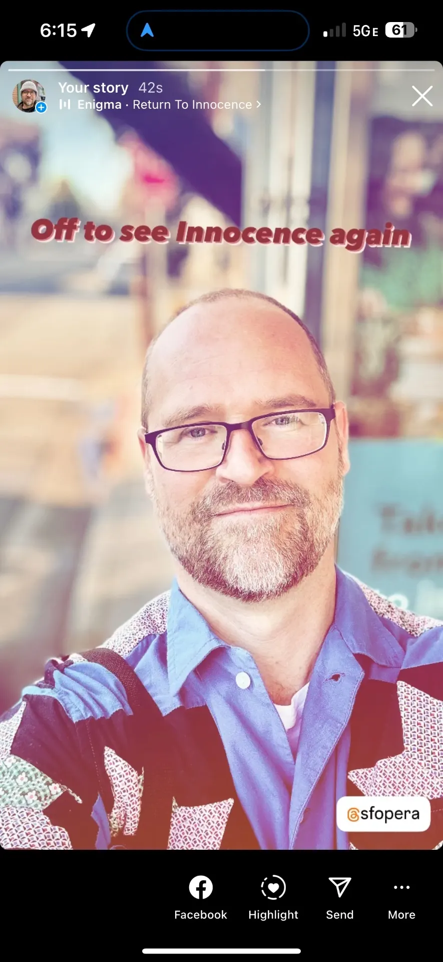 Instagram story selfie outside the SF Opera box office before Innocence, captioned 'Off to see Innocence again' in red script over a window reflecting the Innocence poster